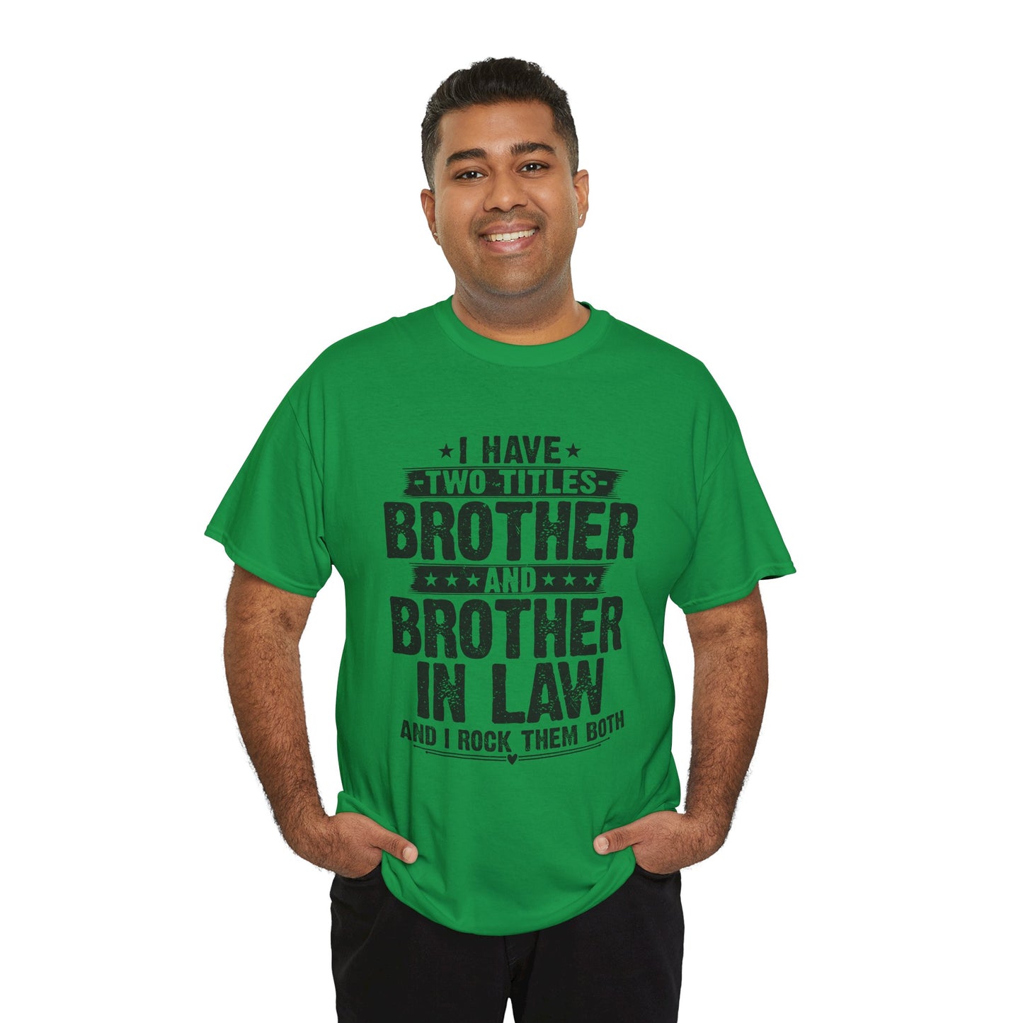 Funny Fathers Day Brother Men's Tee