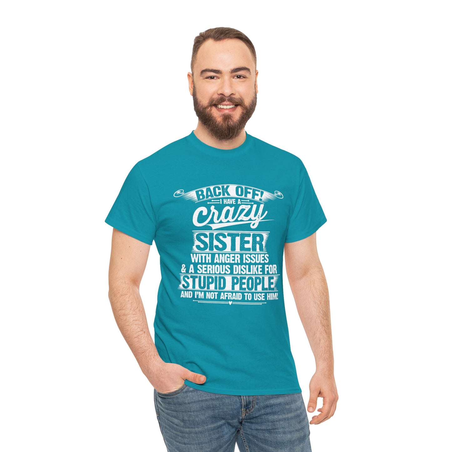 Back Off I Have A Crazy Sister Sibling Funny Family Brother Gifts T-Shirt