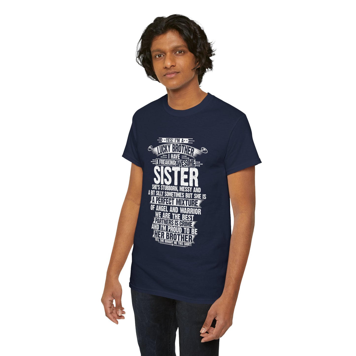 I Am A Lucky Brother Gift For Brother From Sisters Birthday Gifts T-Shirt