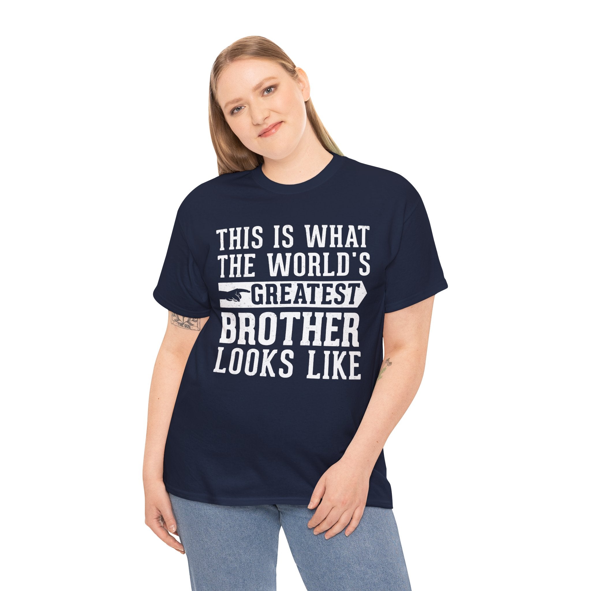 This is what the world's greatest brother looks like Funny T-Shirt