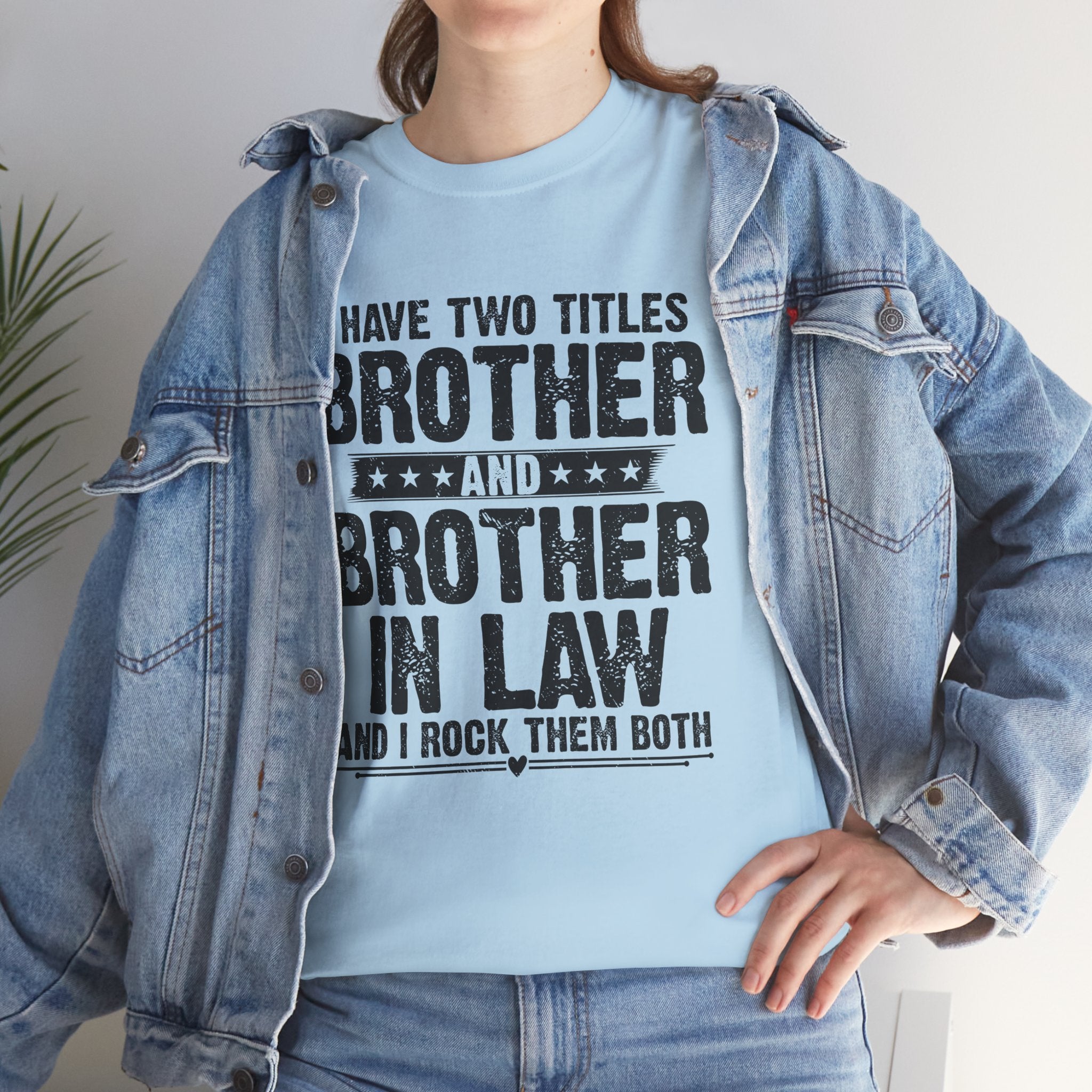 Funny Gaming Gifts Tee I Have Two Titles Brother