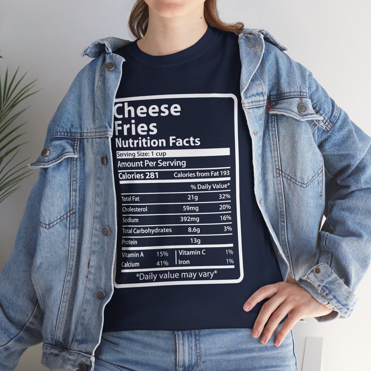 Graphic Tee Cheese Fries Funny Nutrition Facts