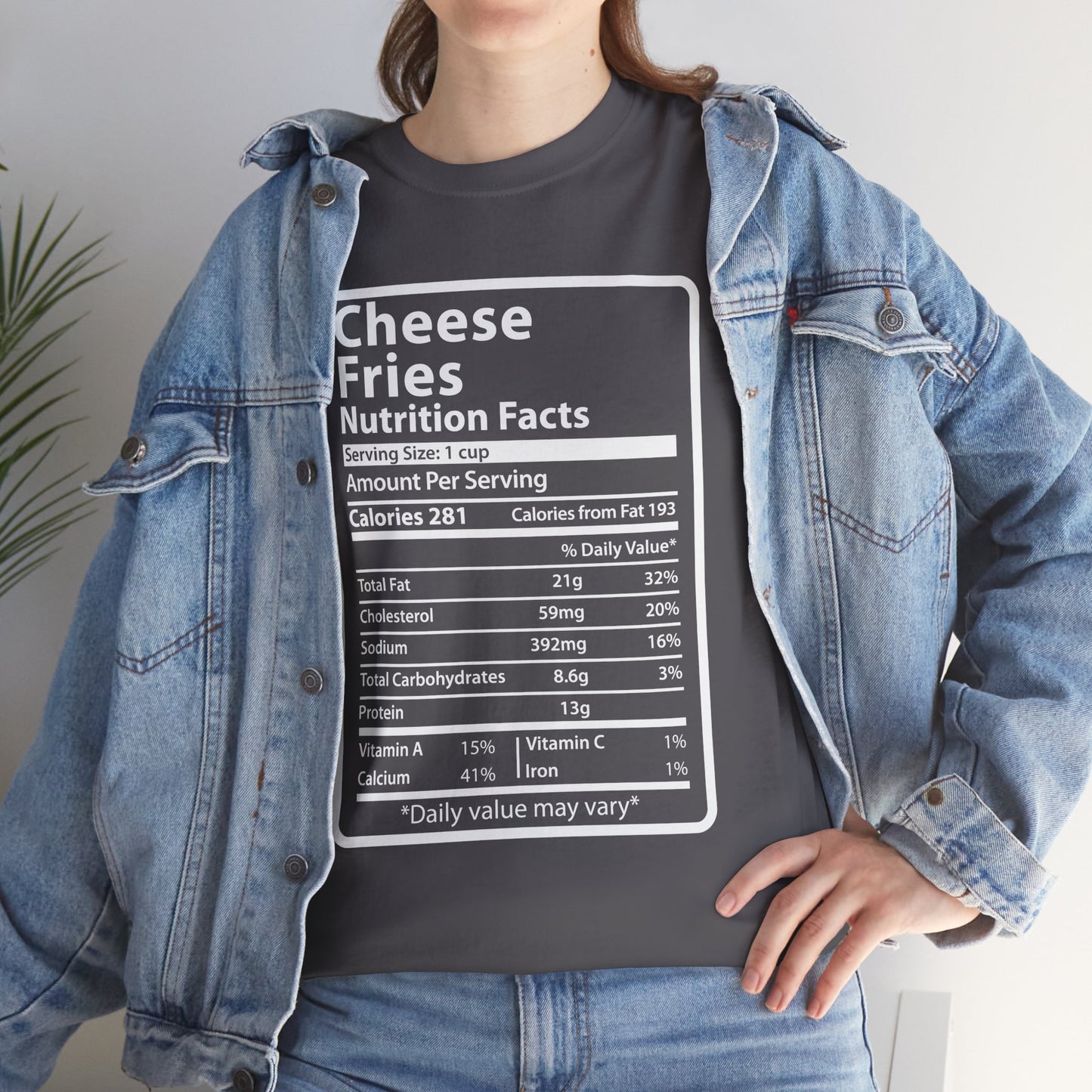 Graphic Tee Cheese Fries Funny Nutrition Facts