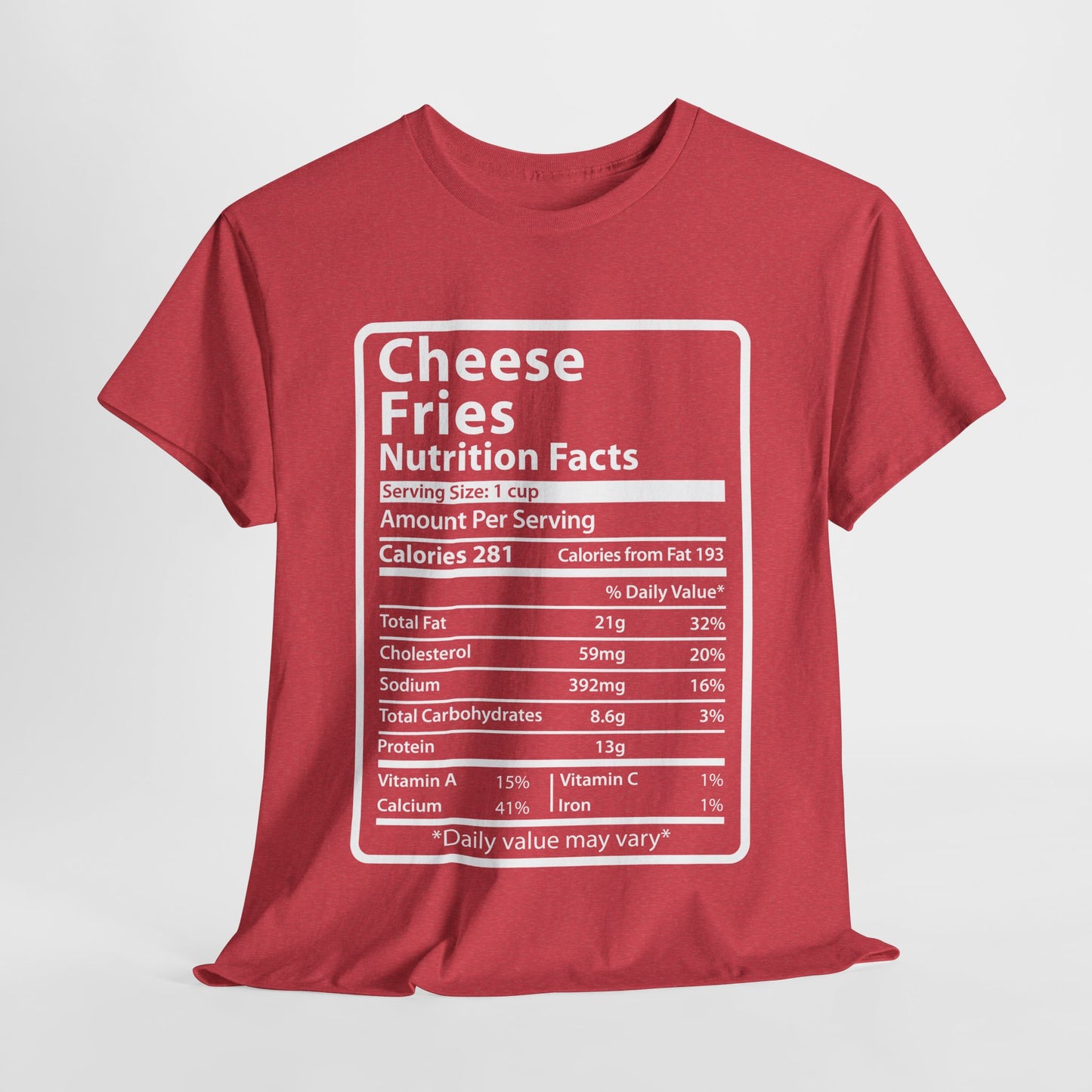 Graphic Tee Cheese Fries Funny Nutrition Facts