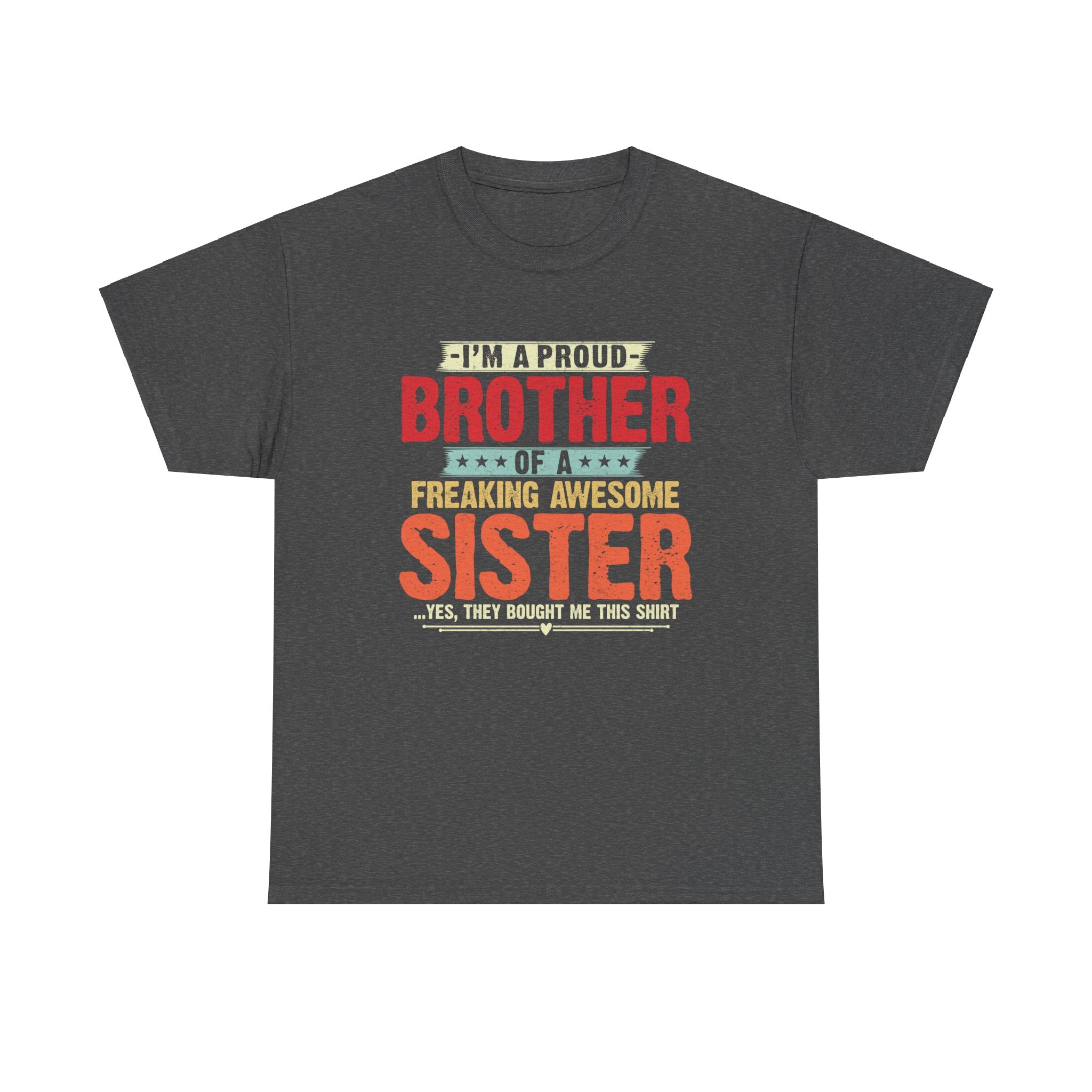 Retro I'm A Proud Brother of A Freaking Awesome Sister Gifts T-Shirt