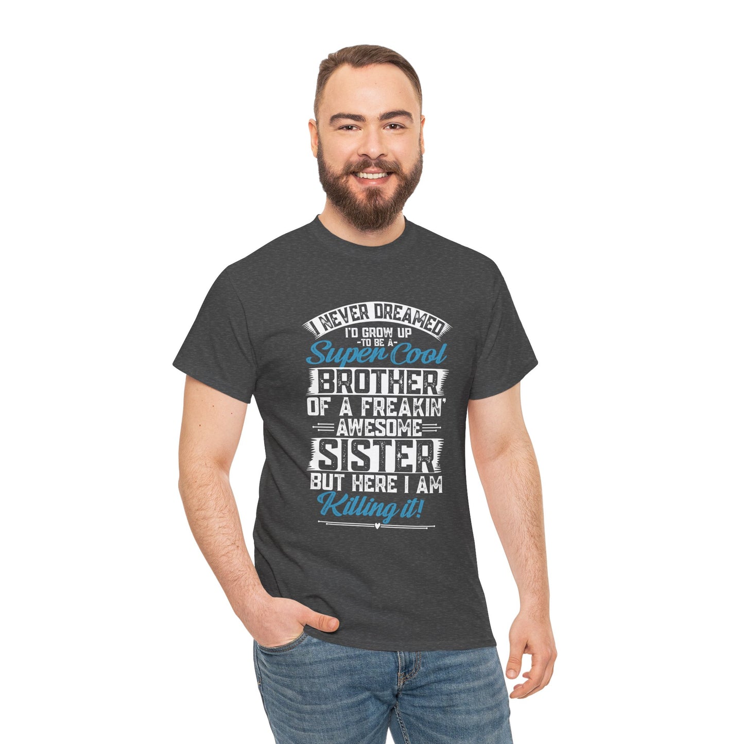 Brother Shirt Funny Brother Gift from Sister Birthday