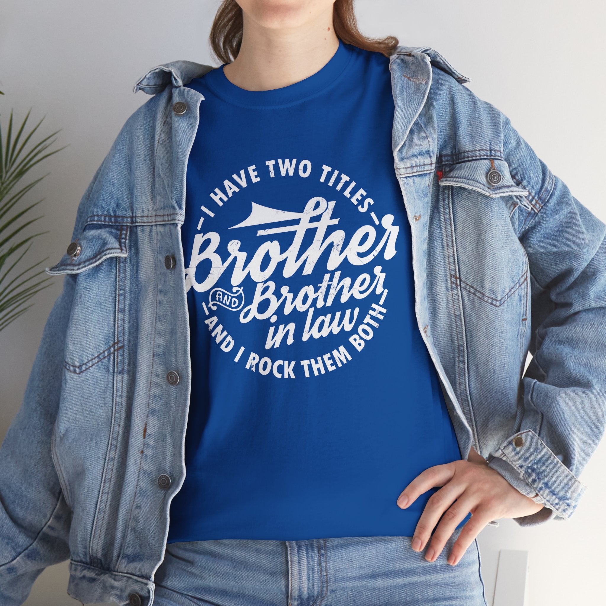 Brother and Brother in Law Gifts T-shirt - Mens Tee