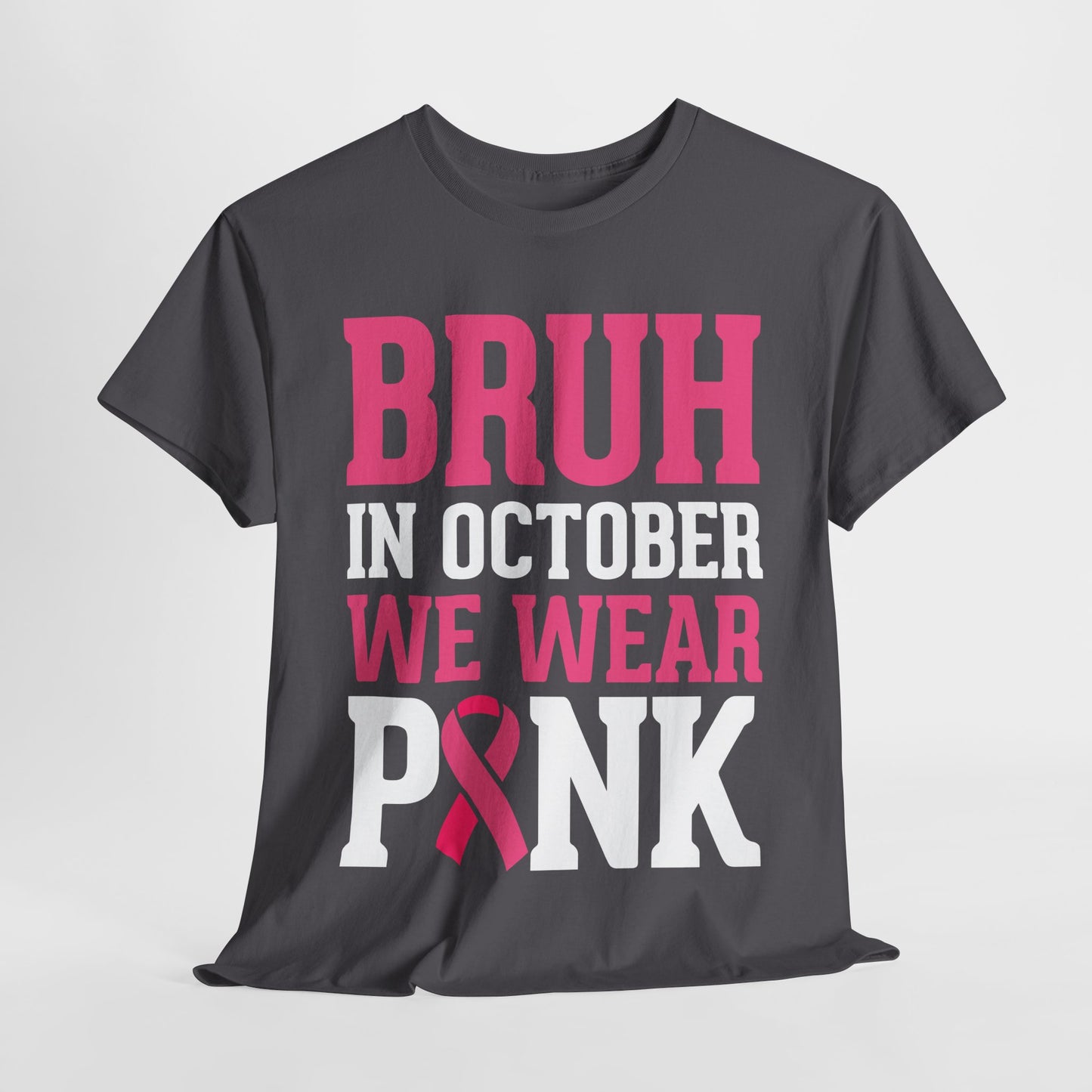 In October We Wear Pink Funny Breast Cancer Support Shirts