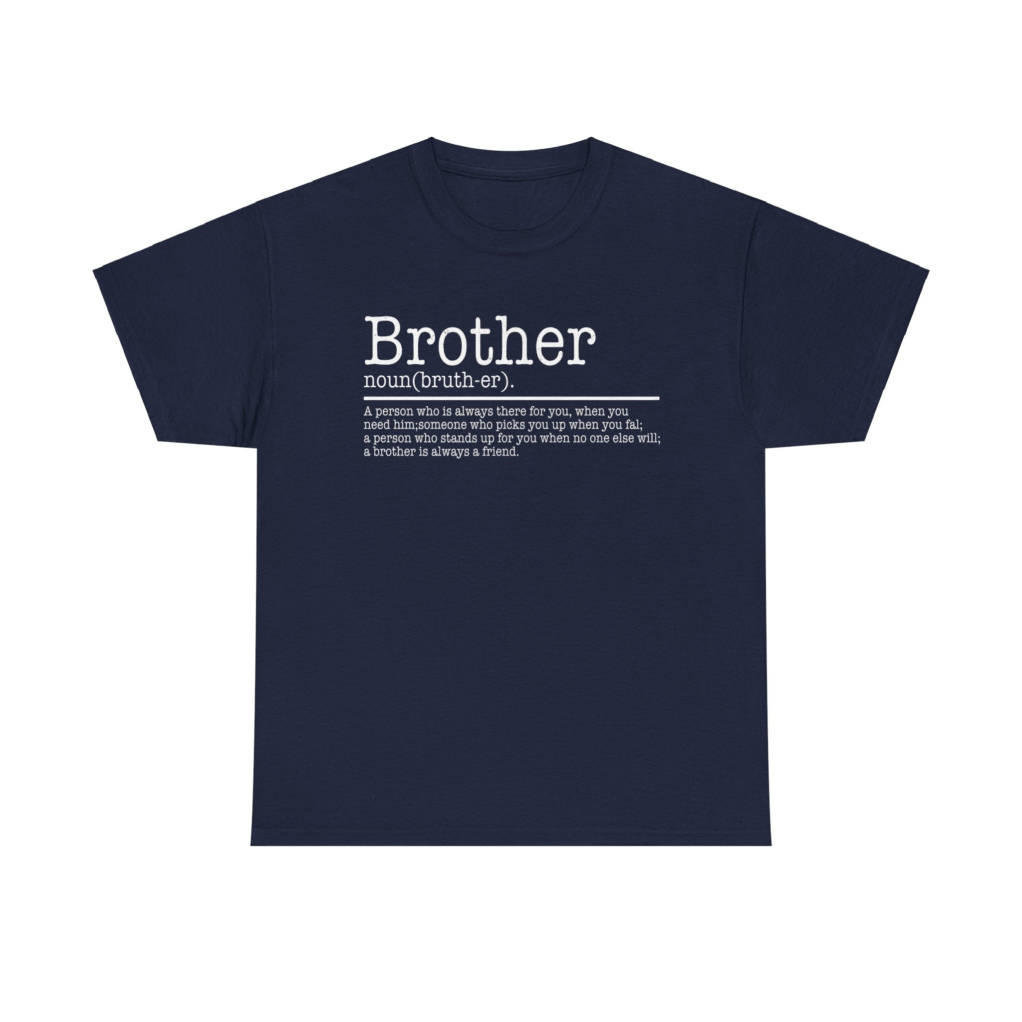 Fun Brother Joke Humor gifts for Brother Funny Definition T-Shirt