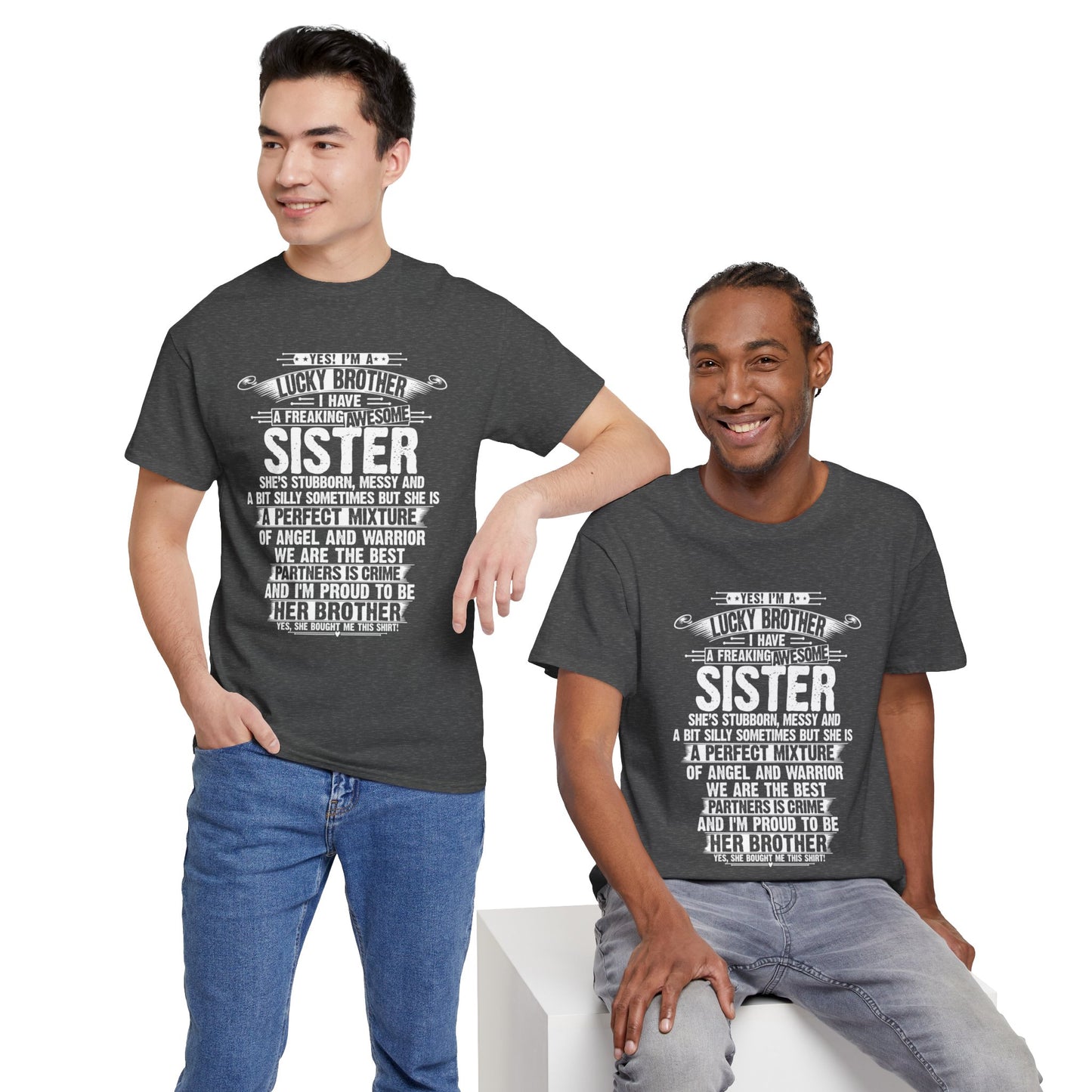 I Am A Lucky Brother Gift For Brother From Sisters Birthday Gifts T-Shirt